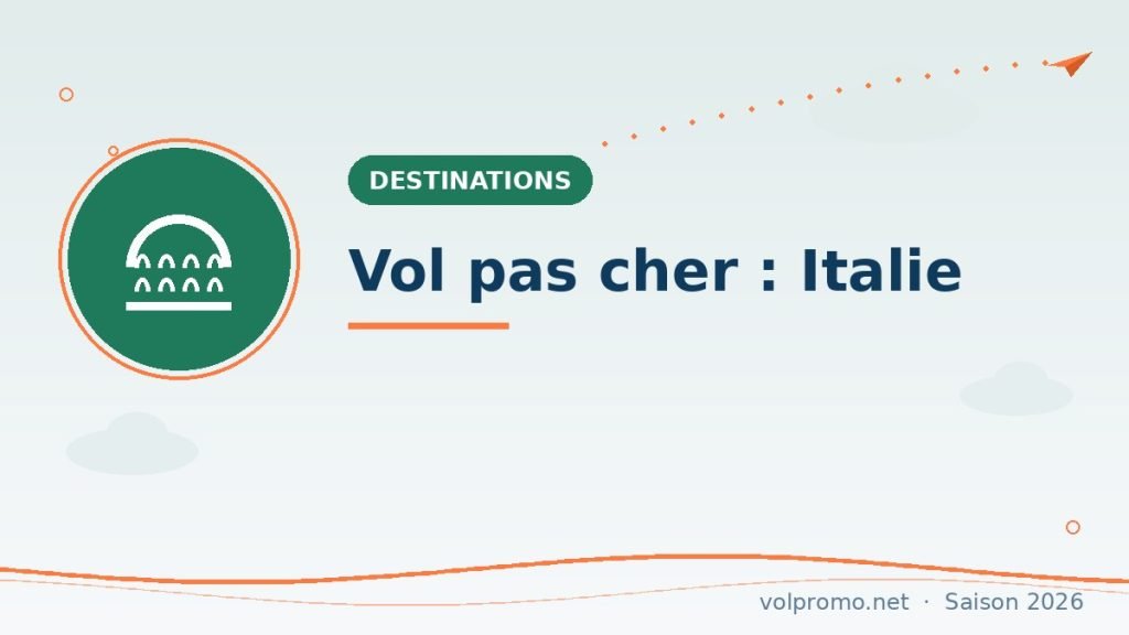 Vol pas cher pour l’Italie : Rome, Milan, Venise et le Sud à petit prix